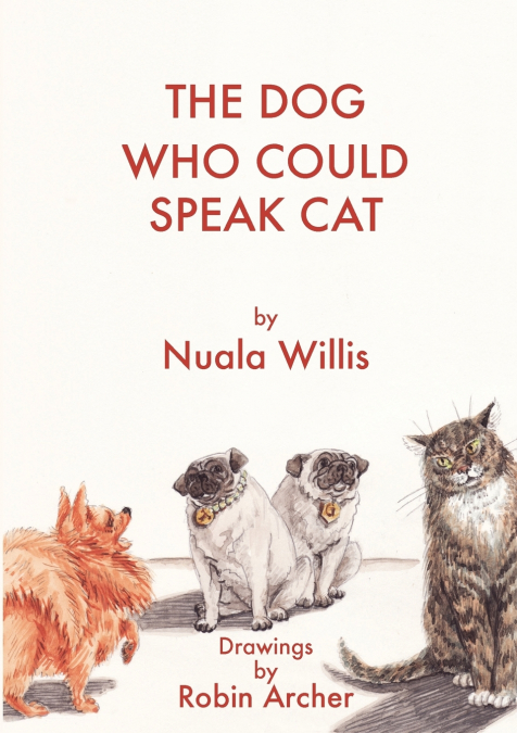 The Dog Who Could Speak Cat