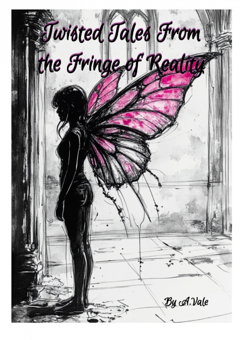 Twisted Tales from the fringe of reality
