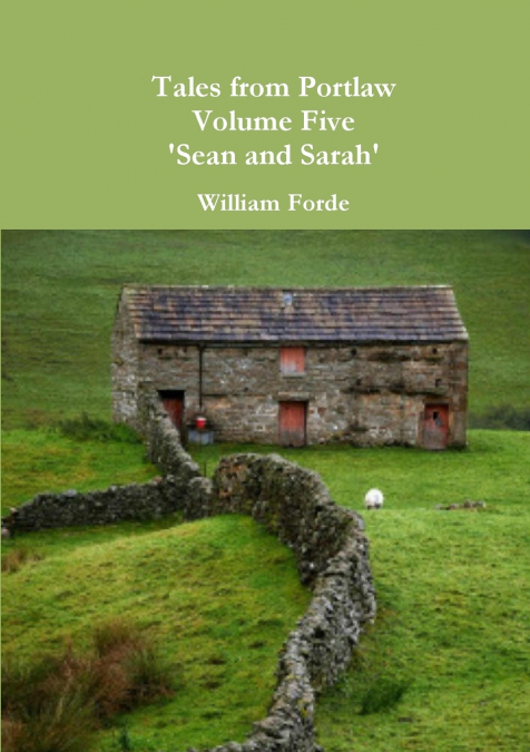 Tales from Portlaw Volume Five - ’Sean and Sarah’