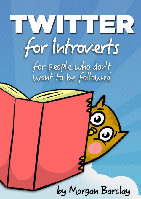 Twitter for Introverts