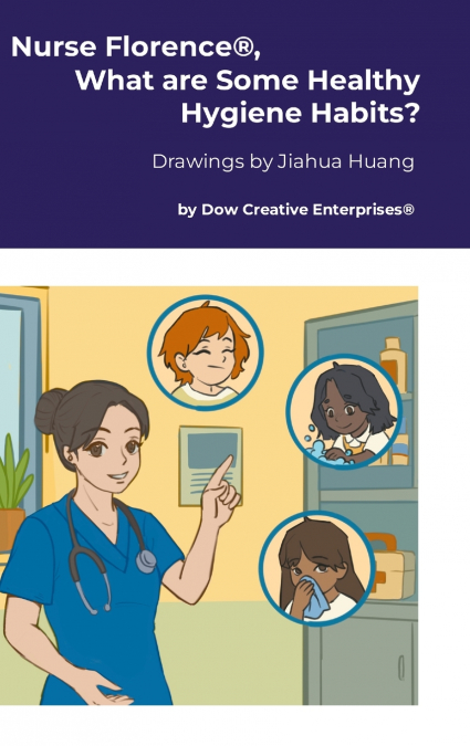 Nurse Florence®, What are Some Healthy Hygiene Habits?