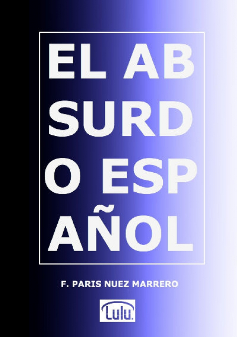 EL ABSURDO ESPAÑOL