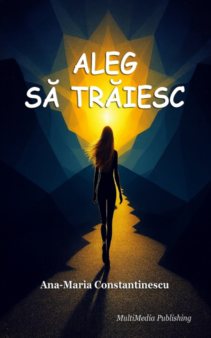 Aleg să trăiesc