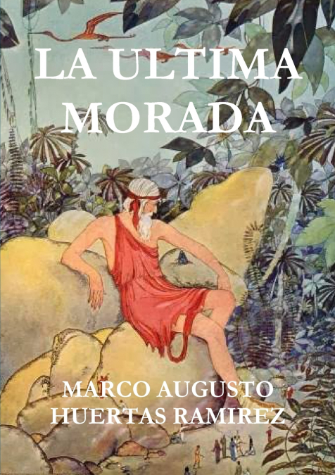 LA ULTIMA MORADA