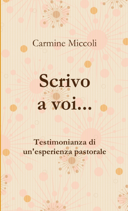 Scrivo a voi... (nuova ed.)