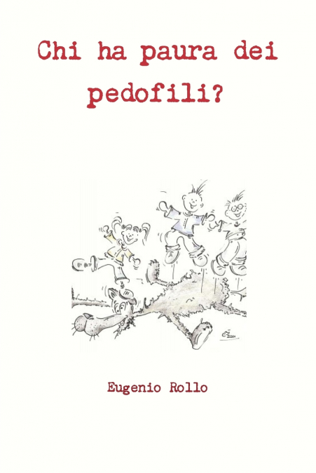 Chi ha paura dei pedofili?