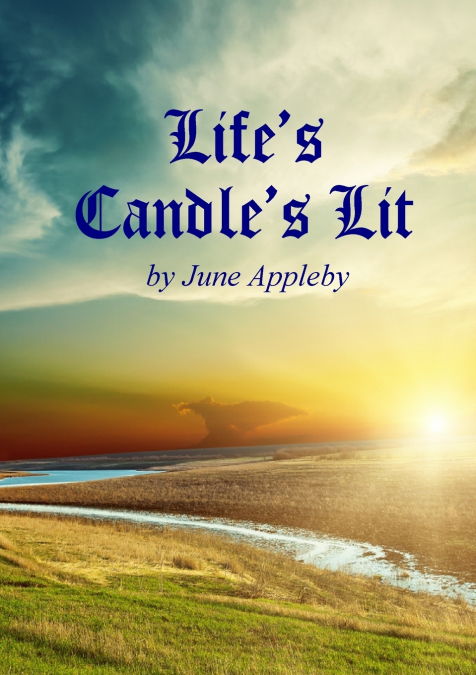 Life’s Candle’s Lit