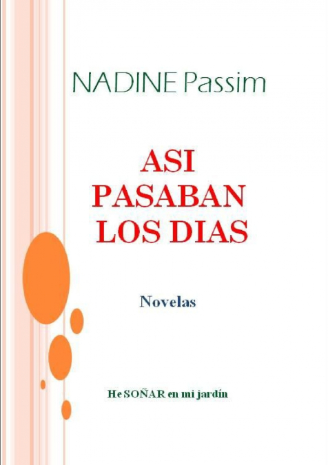 Así pasaban los días