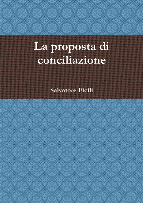 La proposta di conciliazione