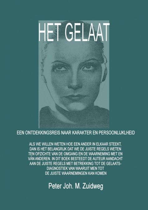 Het Gelaat - Een ontdekkingsreis naar karakter en persoonlijkheid