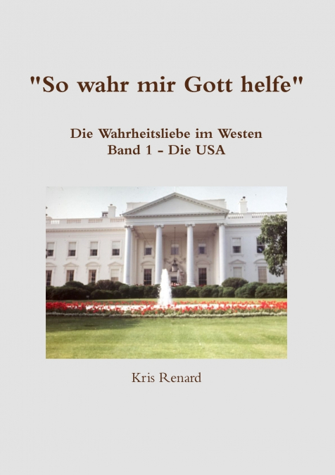 So wahr mir Gott helfe