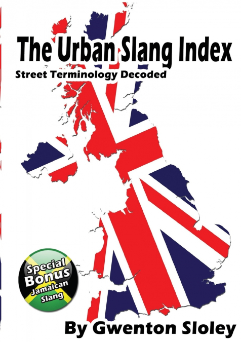 THE URBAN SLANG INDEX