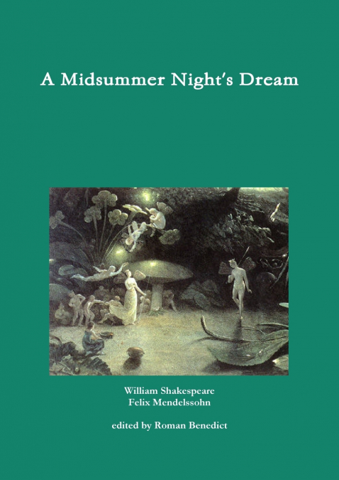 A Midsummer Night’s Dream
