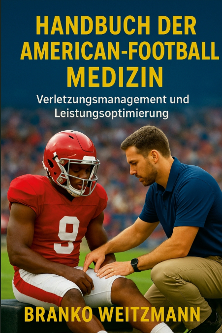 Handbuch der  American-Football-Medizin