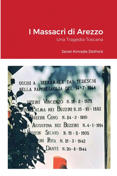 I Massacri di Arezzo. Una Tragedia Toscana