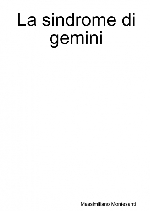 La sindrome di gemini