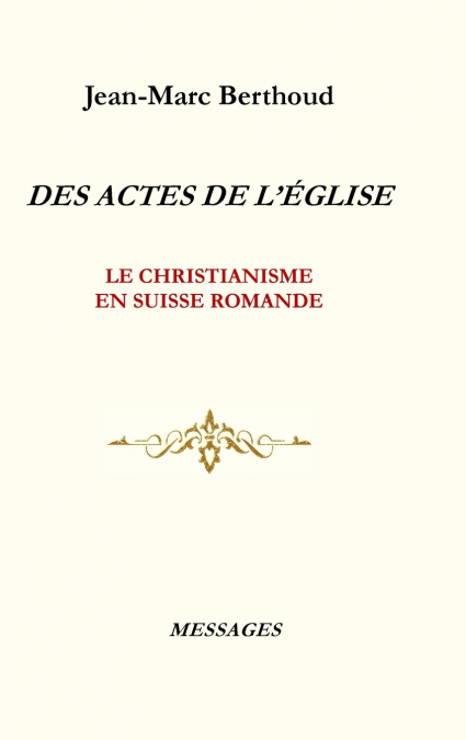 DES ACTES DE L’ÉGLISE