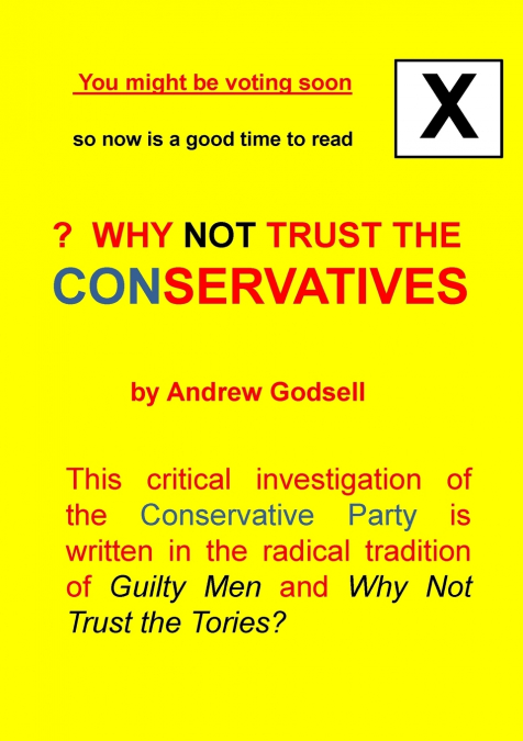 Why Not Trust the Conservatives?