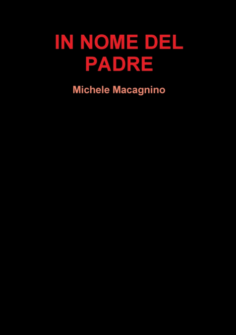 IN NOME DEL PADRE