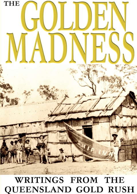 The Golden Madness