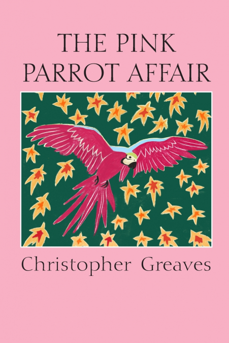 The Pink Parrot Affair