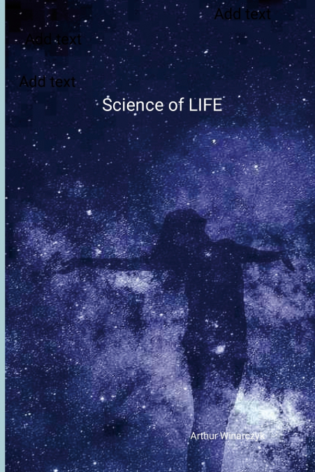 Science of LIFE