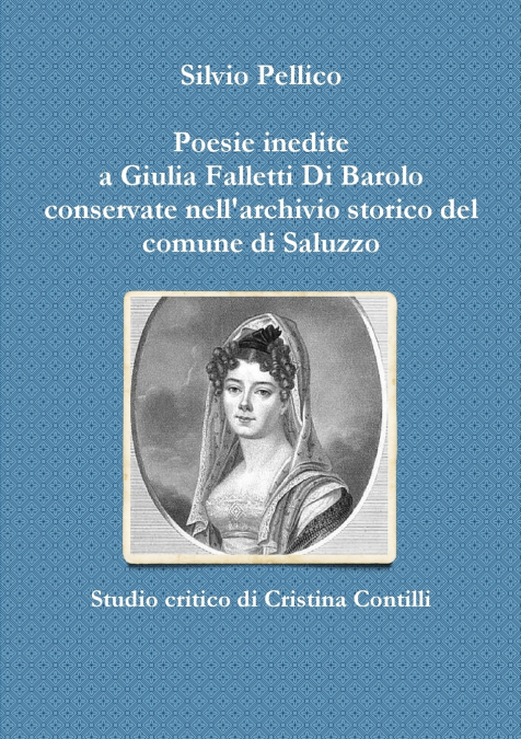 Poesie inedite a Giulia Falletti Di Barolo conservate nell’archivio storico del comune di Saluzzo