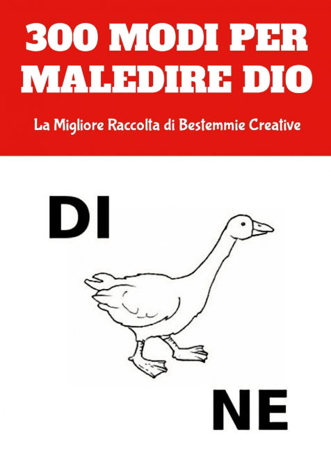 300 Modi per Maledire Dio
