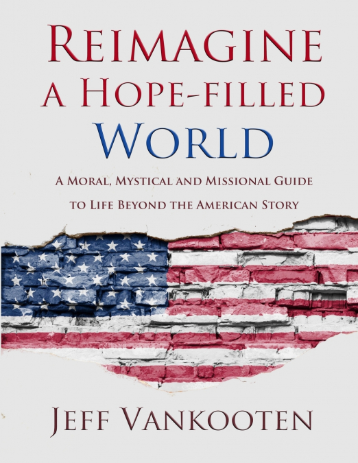 Reimagine a Hope-filled World