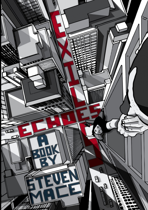 Echoes and Exiles