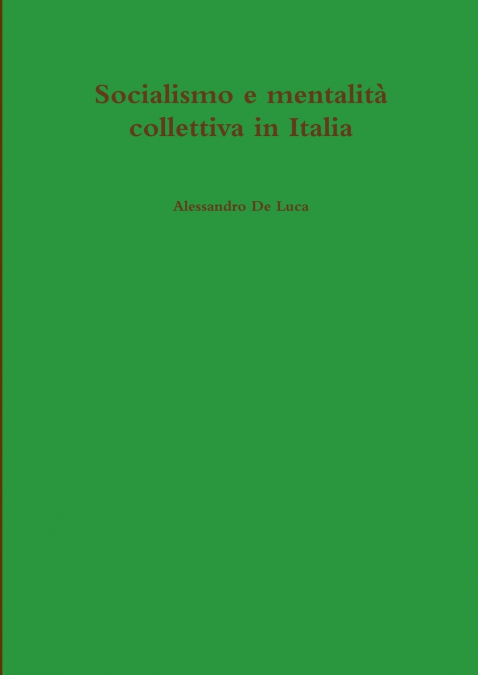 Socialismo e mentalità collettiva in Italia