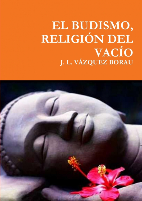 EL BUDISMO, RELIGIÓN DEL VACÍO