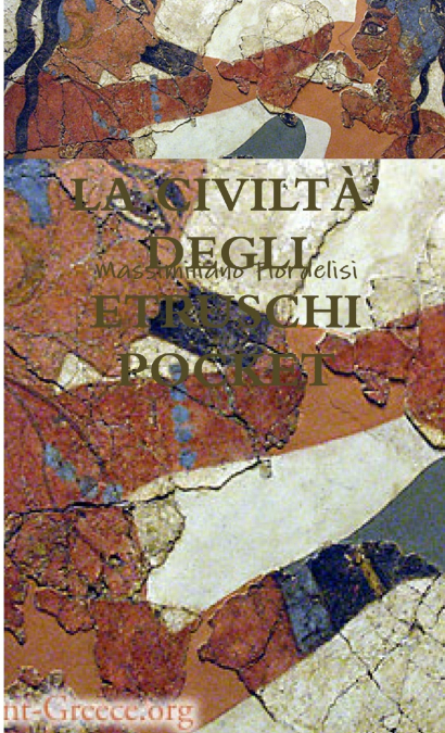 LA CIVILTÀ’ DEGLI ETRUSCHI POCKET