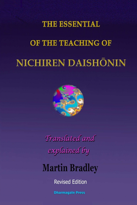 THE ESSENTIAL OF THE TEACHING OF NICHIREN DAISHŌNIN
