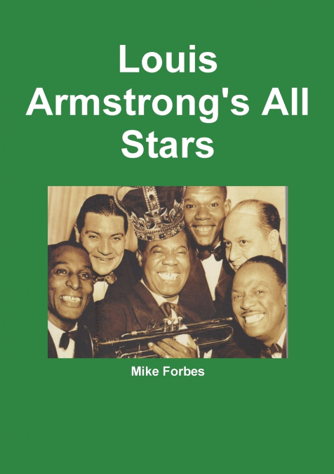 Louis Armstrong’s All Stars