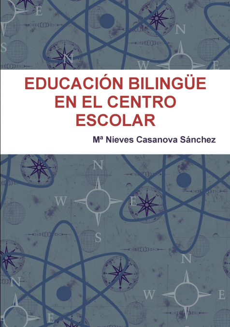 EDUCACIÓN BILINGÜE  EN EL CENTRO ESCOLAR