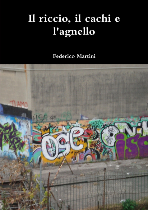 Il riccio, il cachi e l’agnello