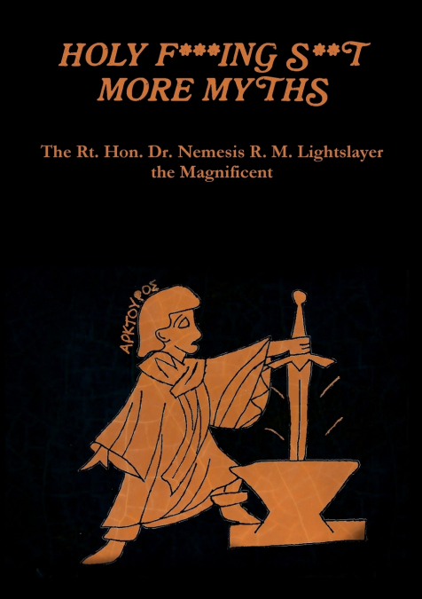 Holy F***ing S**t More Myths