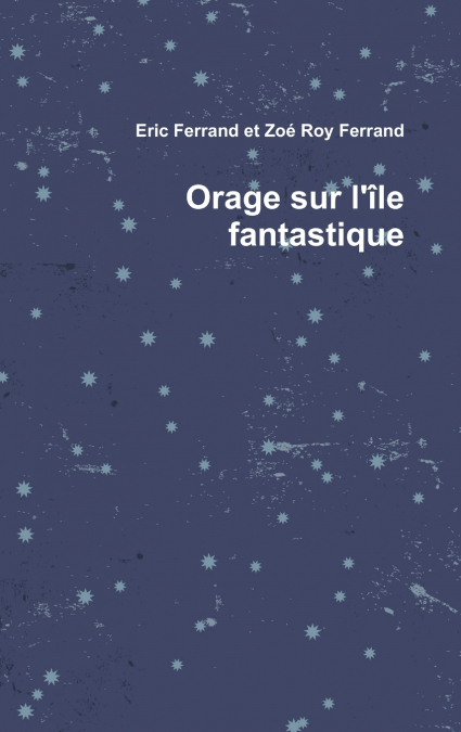 Orage sur l’île fantastique