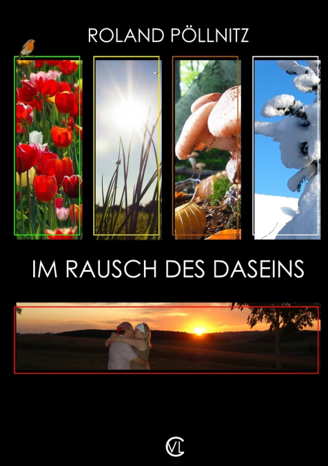 Im Rausch des Daseins