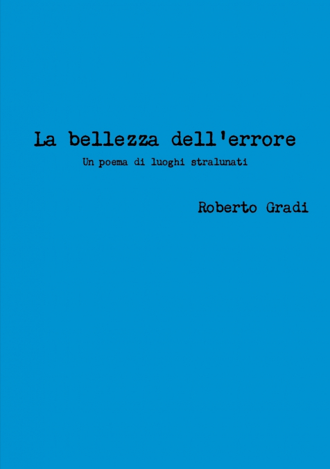 La bellezza dell’errore