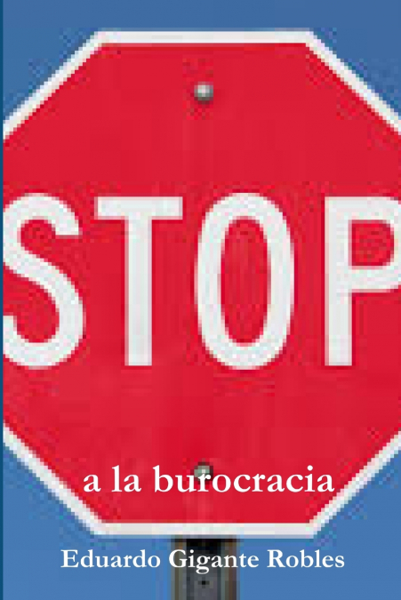 Stop a la burocracia