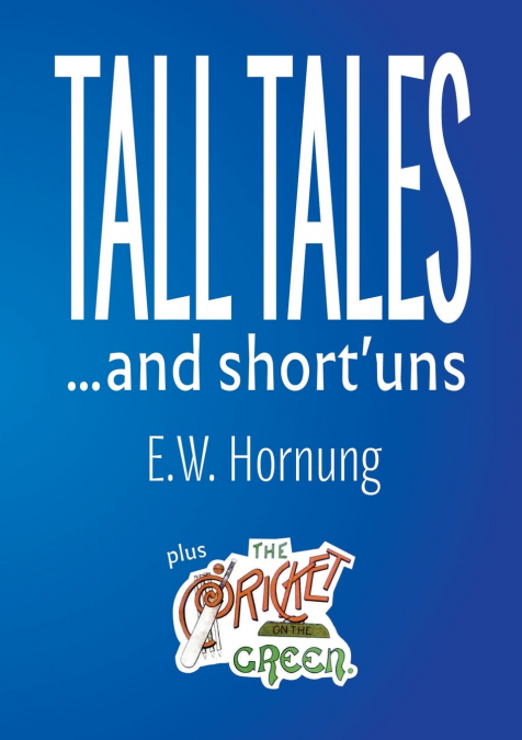 Tall Tales and short’uns