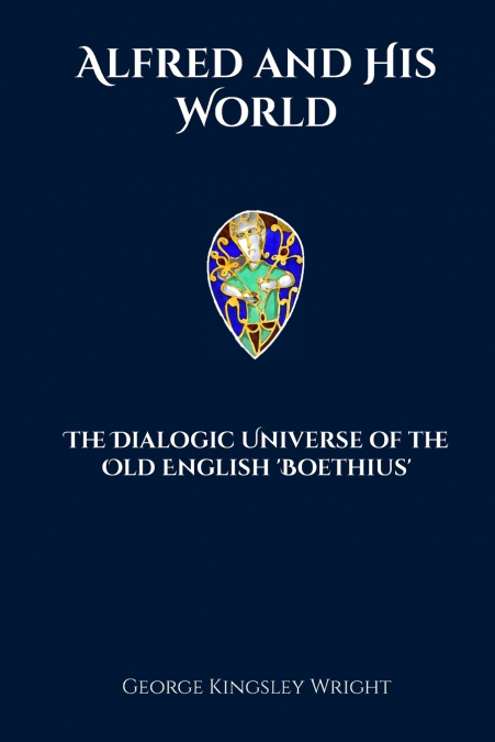 Alfred and His World