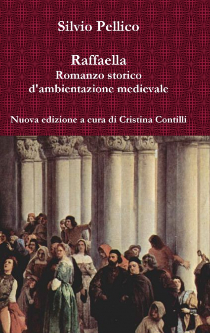 Raffaella Romanzo storico d’ambientazione medievale