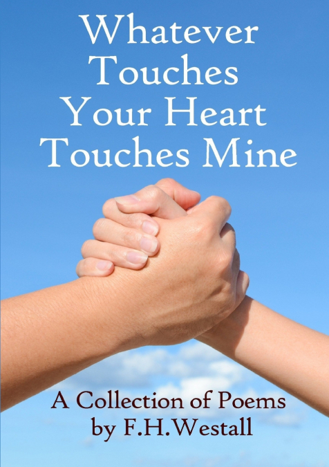Whatever Touches  Your Heart  Touches Mine