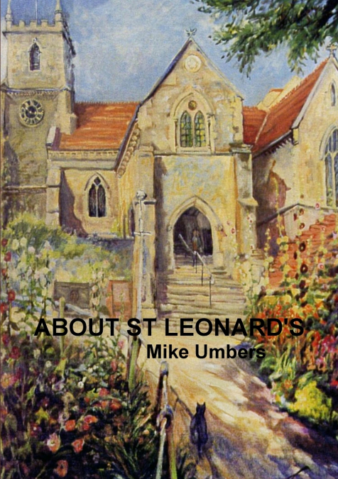 About St Leonard’s