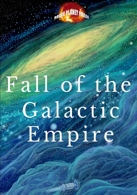 Fall of the Galactic Empire