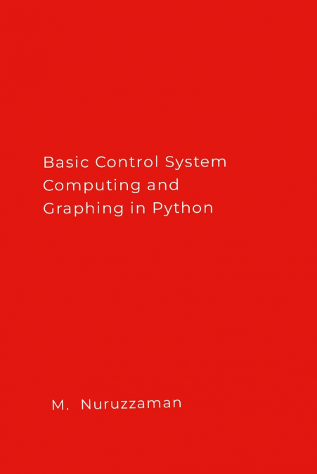 Basic Control System Computing and Graphing in Python