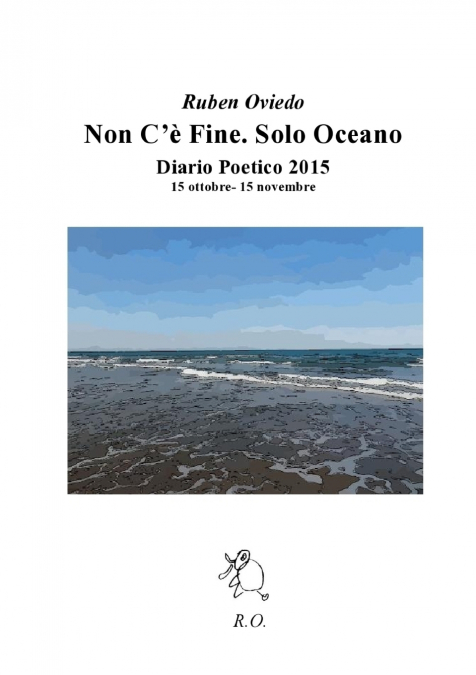 Non C’è Fine. Solo Oceano.